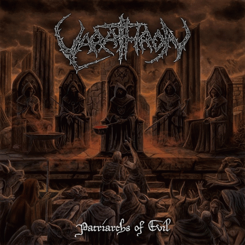 Varathron : Patriarchs of Evil